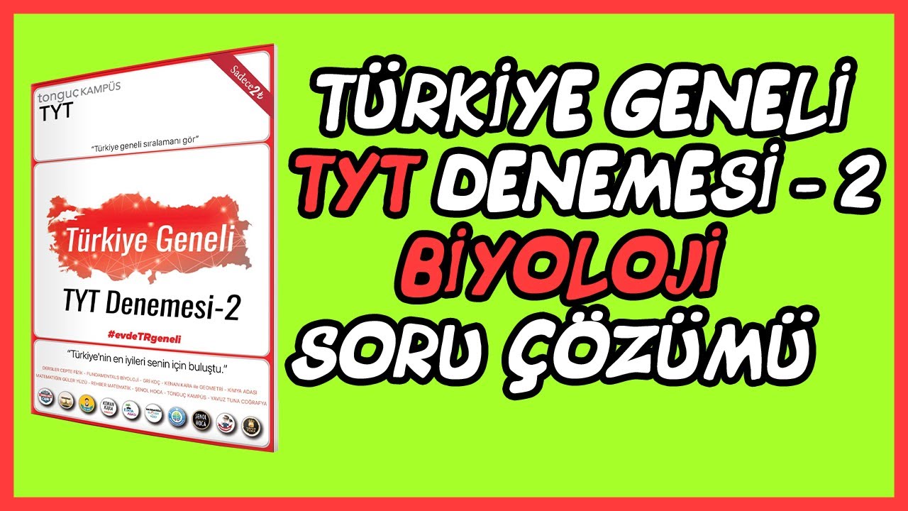 Türkiye Geneli TYT Denemesi 2 / Biyoloji Soru Çözümü