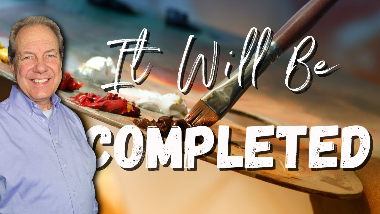God Will Complete It – The Lord Will Finish What He Started | A Deeper Look with Dr. Chuck Day
