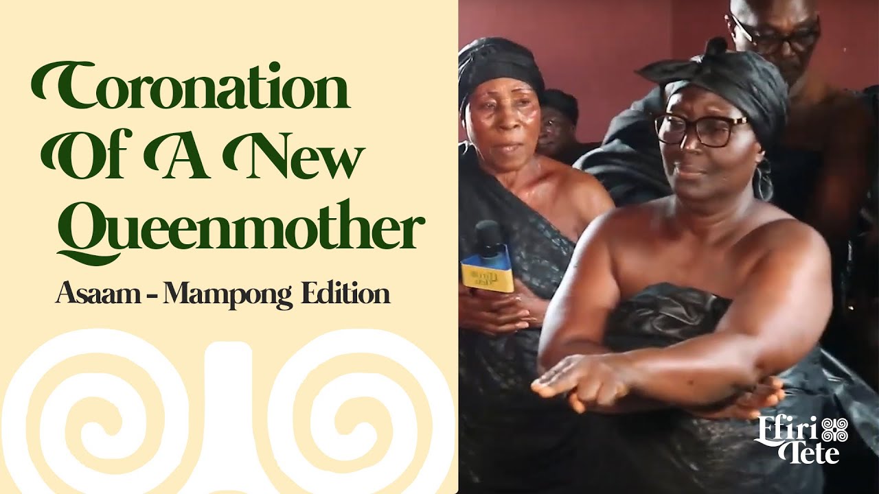 CORONATION OF A NEW QUEEN MOTHER //ASAAM-MAMPONG MUNICIPALITY