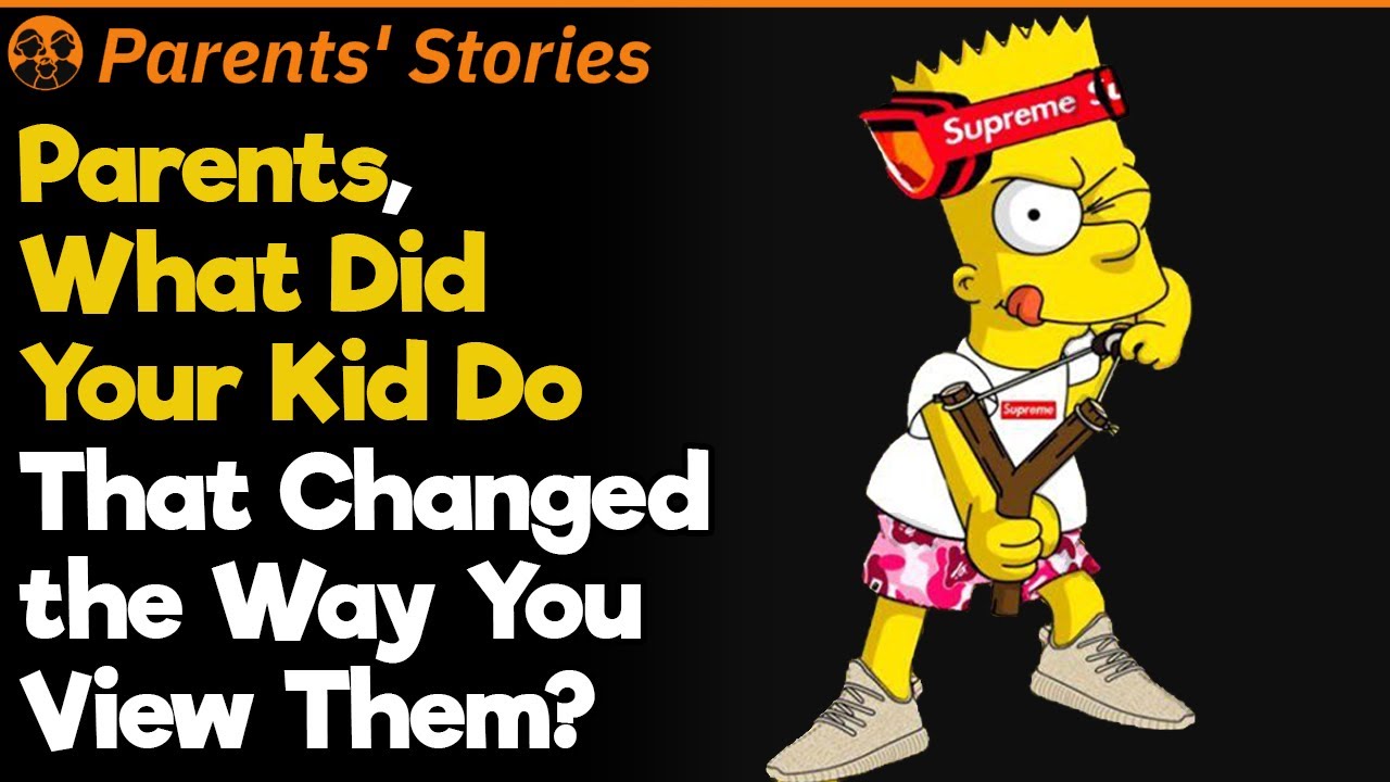What Is the Best/Worst Thing Your Kid Have Done? | Parents Stories #15