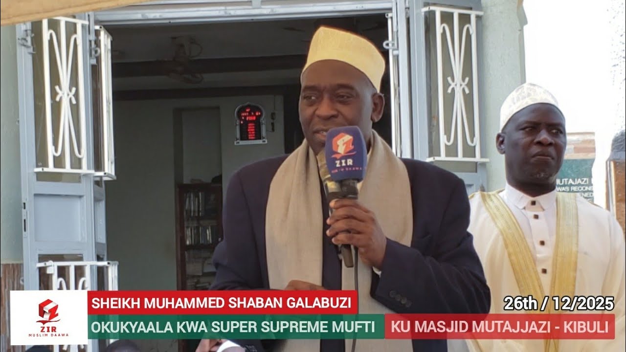 SUPER SUPREME MUFTI | YAKYALIDEKO MASJID MUTAJJAZI KIBULI