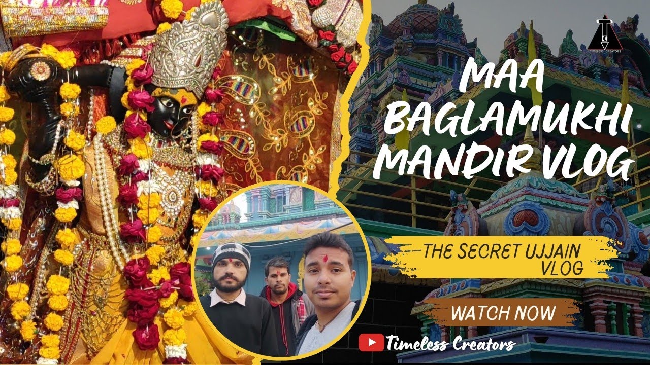 Maa Baglamukhi Mandir Vlog | Timeless Creators | Abhishek marmat | Baglamukhi mandir ujjain