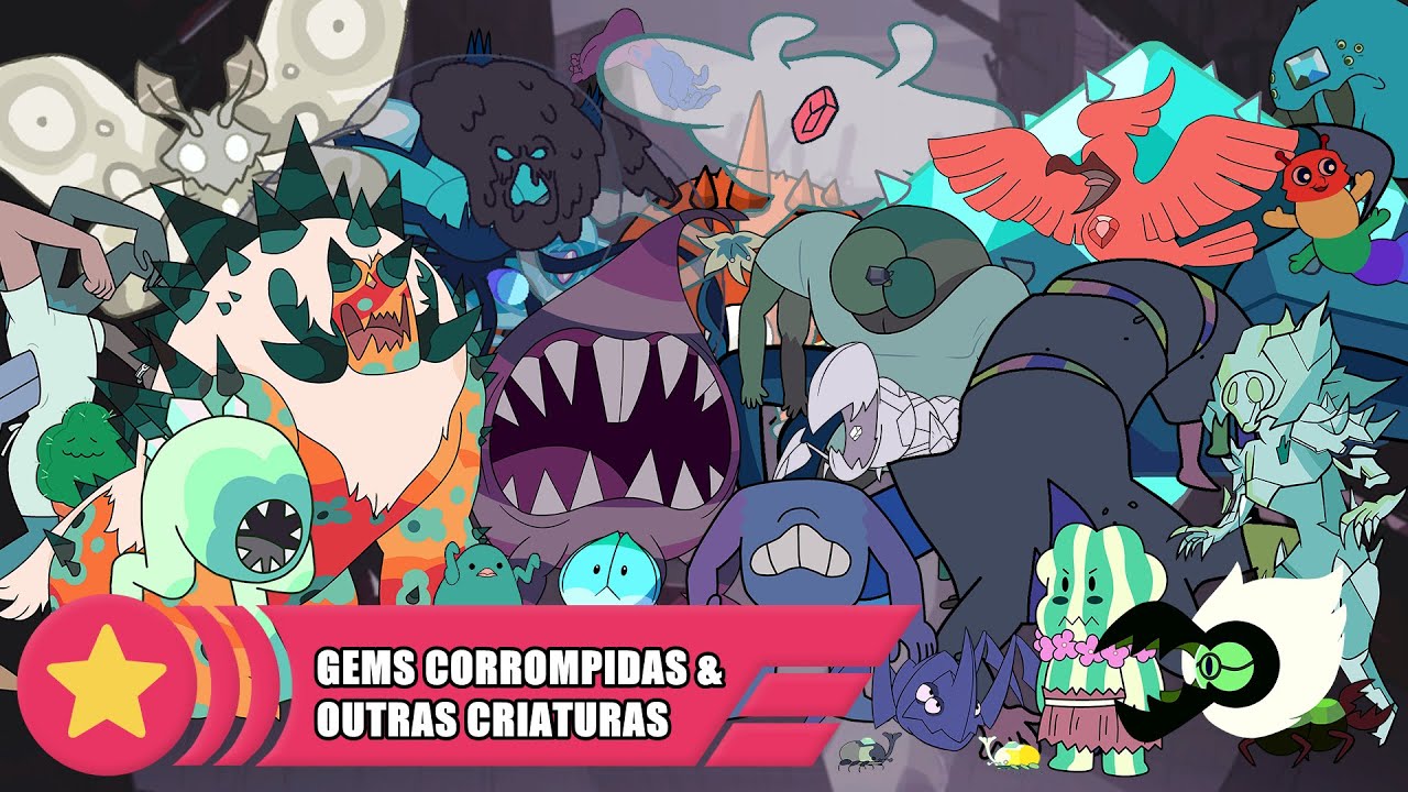GEMS CORROMPIDAS & OUTRAS CRIATURAS de STEVEN UNIVERSE