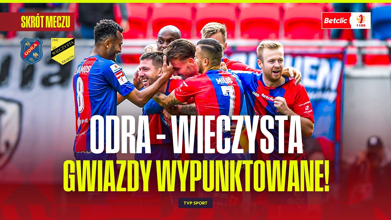 SKRÓT: ODRA OPOLE - WIECZYSTA KRAKÓW. GWIAZDY WYPUNKTOWANE! BETCLIC 1 LIGA