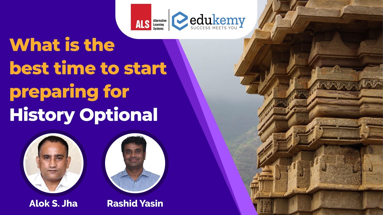 What is the best time to start preparing for History Optional? UPSC CSE Preparation | Edukemy
