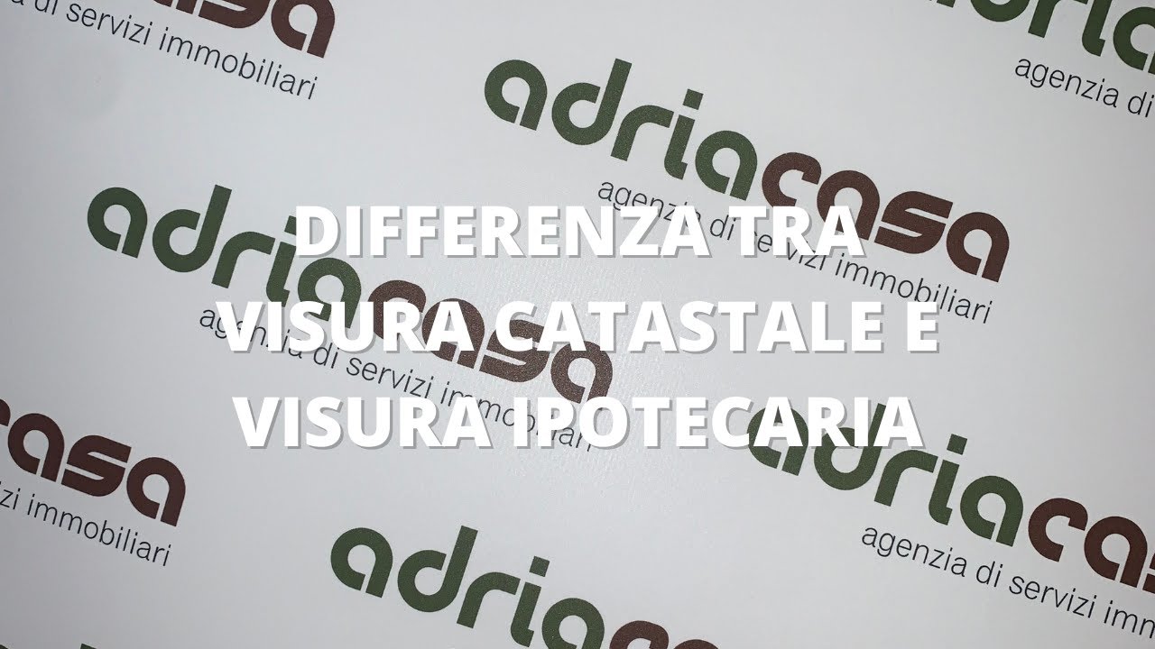 VISURA IPOTECARIA E VISURA CATASTALE, QUALI DIFFERENZE? | AGENZIA IMMOBILIARE ADRIACASA RICCIONE