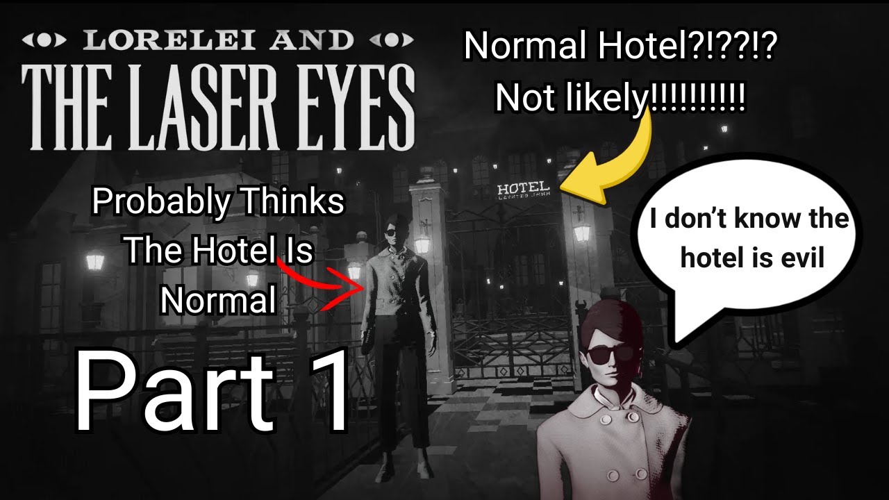 This is a Bug's Dream - Lorelei and the Laser Eyes Part 1