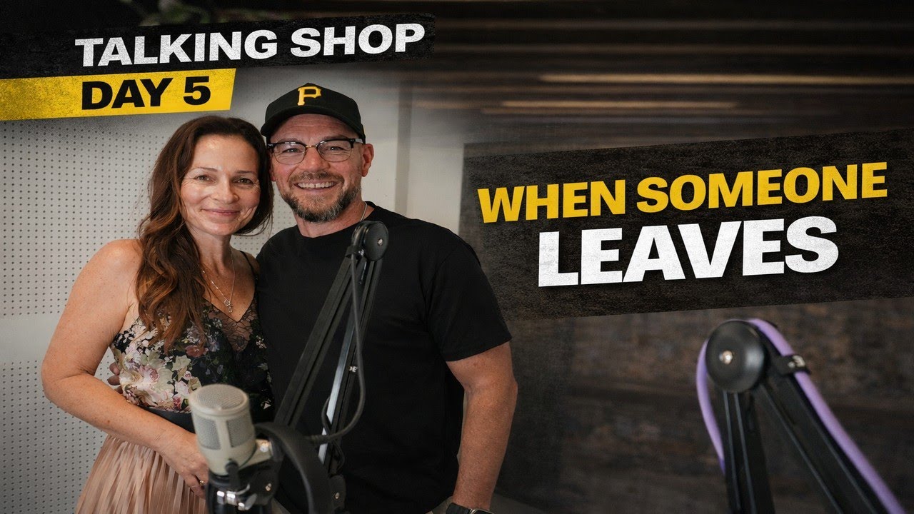 5. What to Do When a Team Member Leaves | Talking Shop Day 5