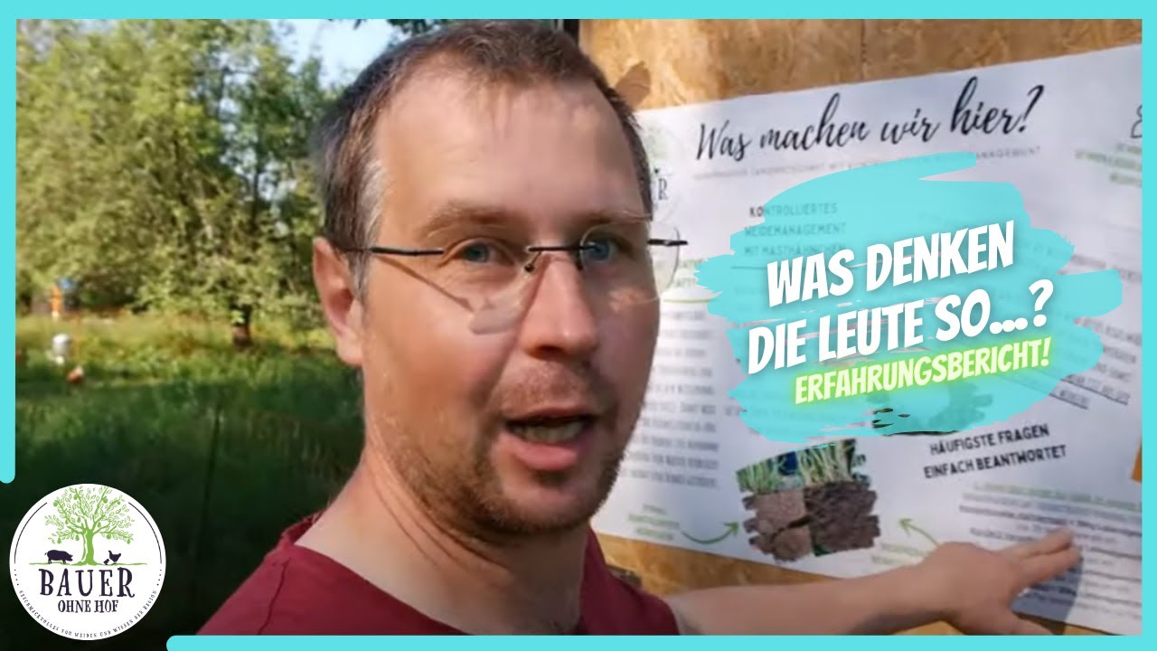 Was DENKEN die Leute von unserer Weidehaltung?