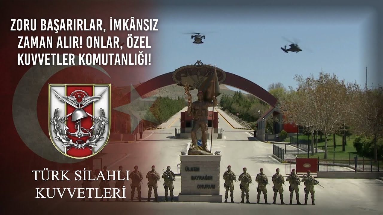 Zoru başarırlar, imkânsız zaman alır! Onlar, Özel Kuvvetler Komutanlığı!