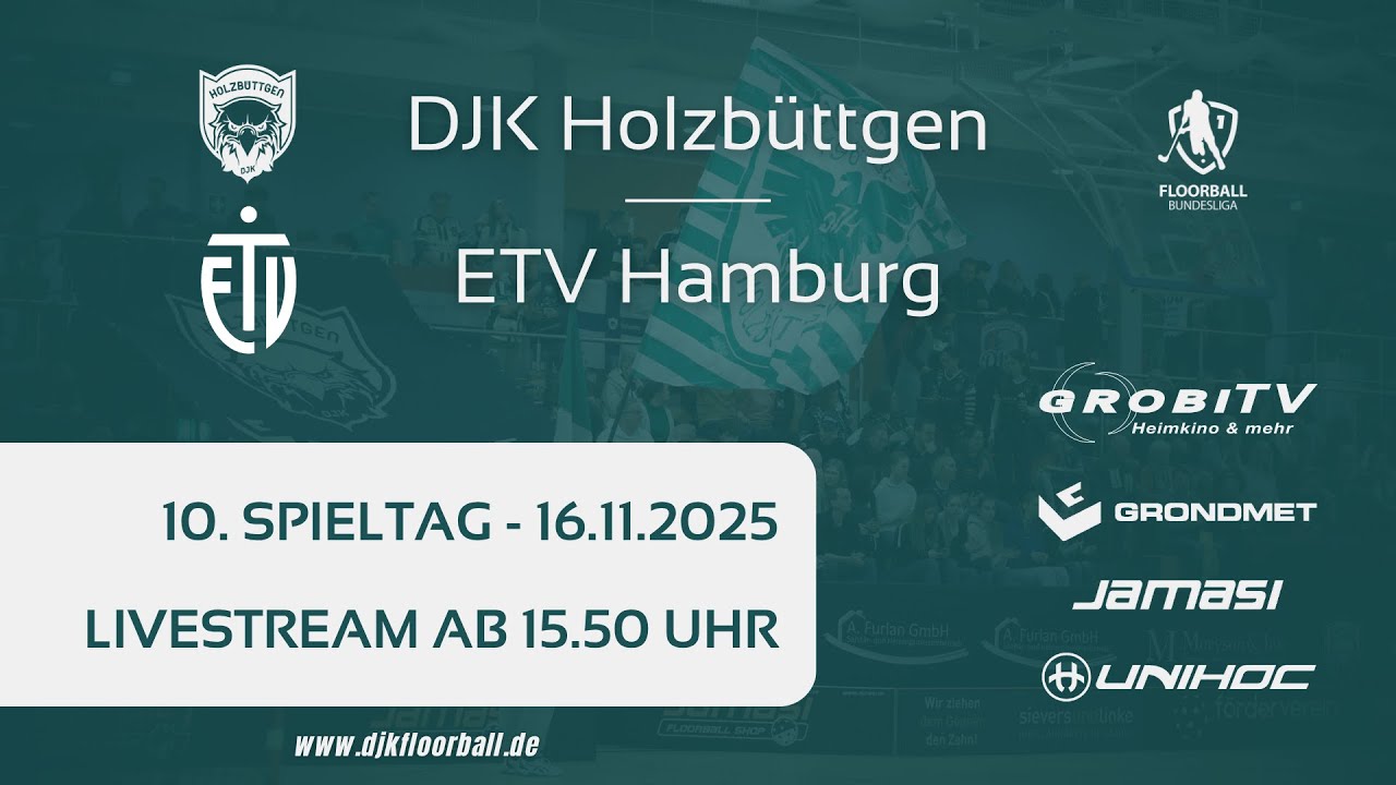 DJK Holzbüttgen vs. ETV PiranHHas Hamburg - 10. Spieltag - Floorball Bundesliga 2025/26
