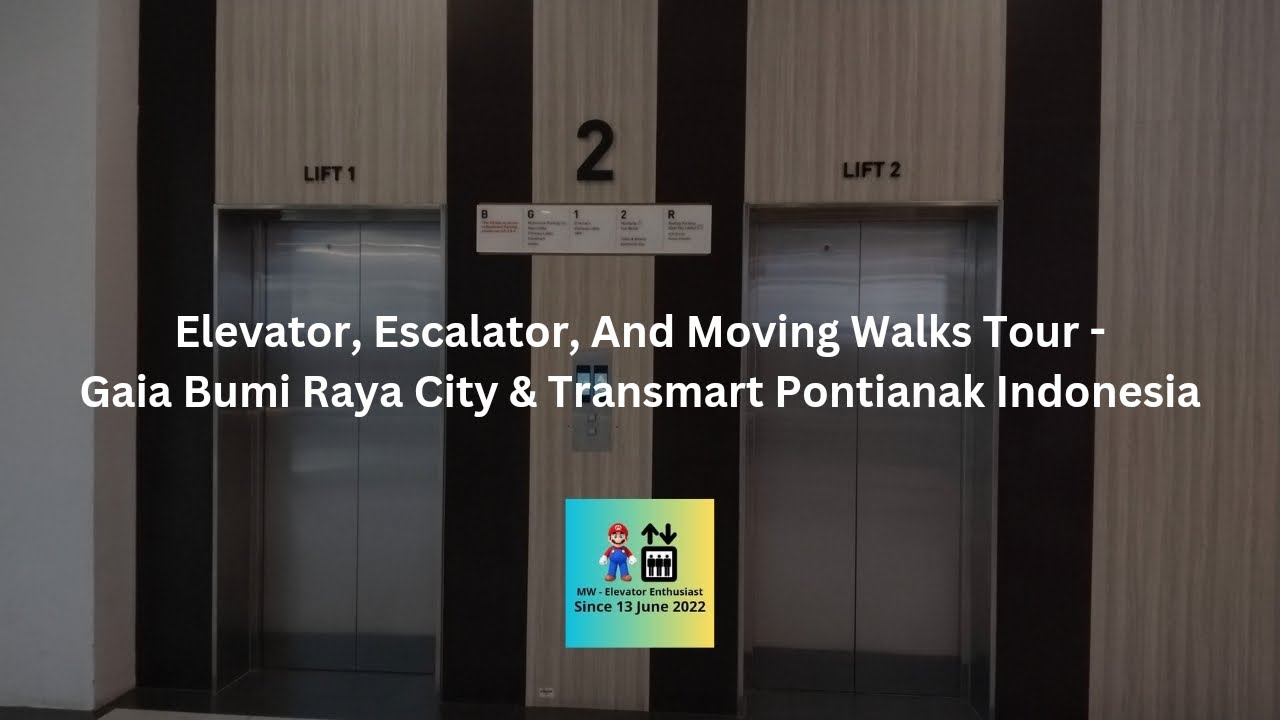 Elevator, Escalator, And Moving Walks Tour - Gaia Bumi Raay City & Transmart Pontianak Indonesia