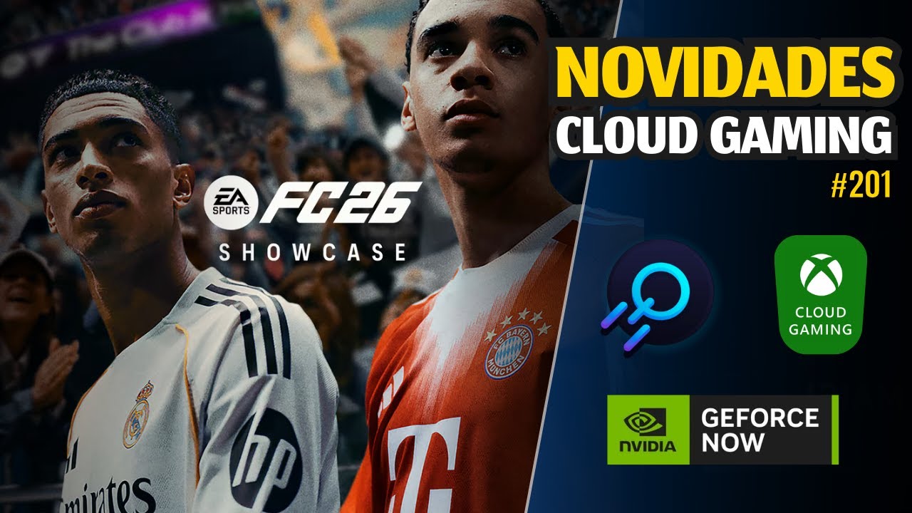 NOVIDADES CLOUD GAMING: FC 26 SHOWCASE em NUVEM! TESTE de FILAS BOOSTEROID, XCLOUD, GEFORCE NOW #201