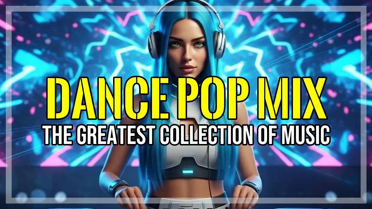 The Greatest DANCE POP MIX Collection for a massive energy boost to start your morning right ✨🎶