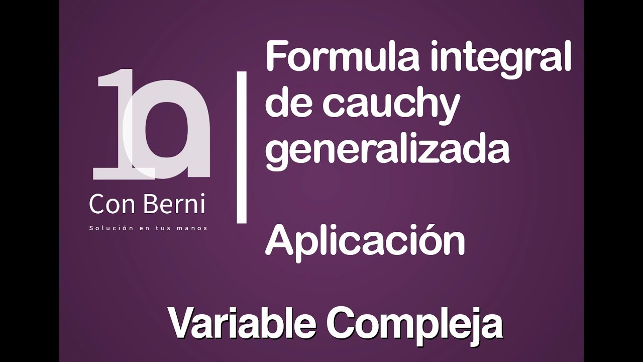 Formula integral de Cauchy generalizada I Aplicación 2