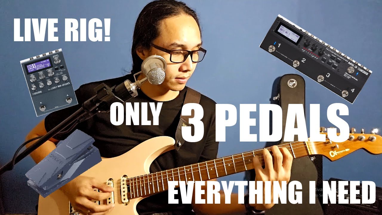 LIVE RIG: ONLY 3 PEDALS | BOSS: IR200, MS3 & EV30