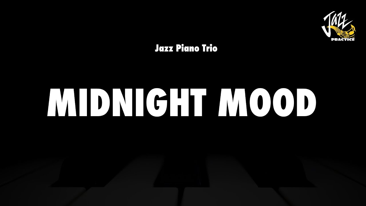 Midnight Mood - Jazz Practice Backing Track