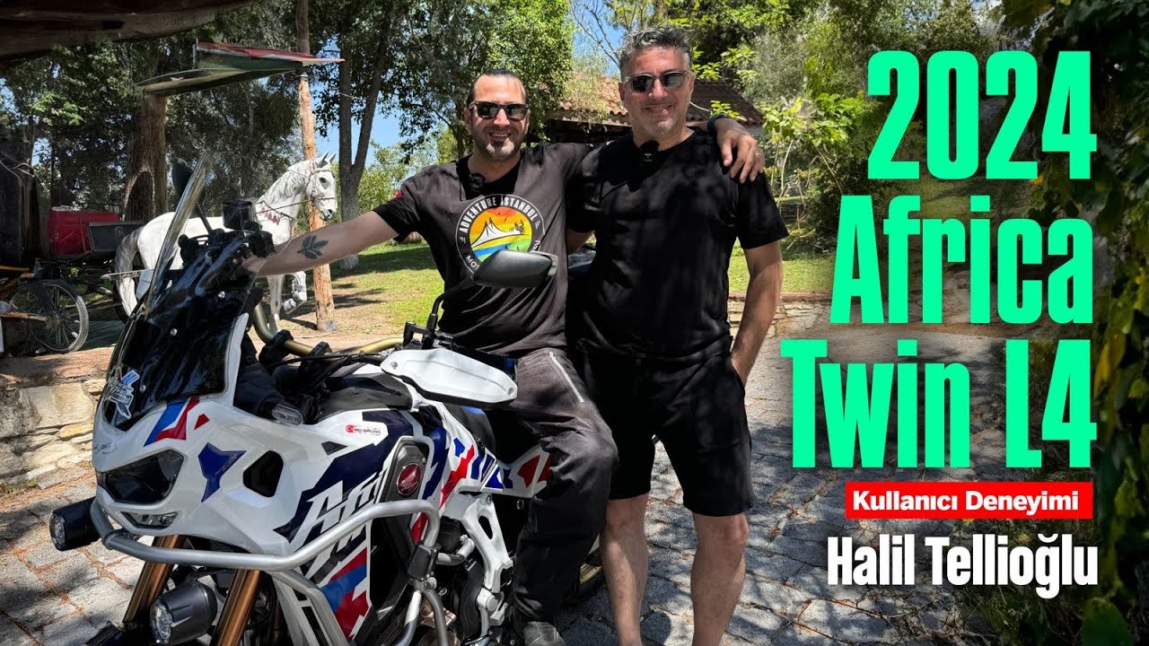 Honda Africa Twin 2024 (L4) Kullanıcı Deneyimi |  Halil Tellioğlu