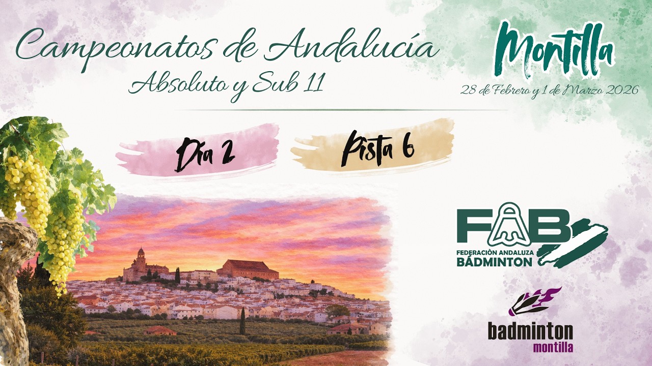 DÍA 2 | PISTA 6 | CAMPEONATOS DE ANDALUCÍA ABSOLUTO Y SUB11 | MONTILLA 2026