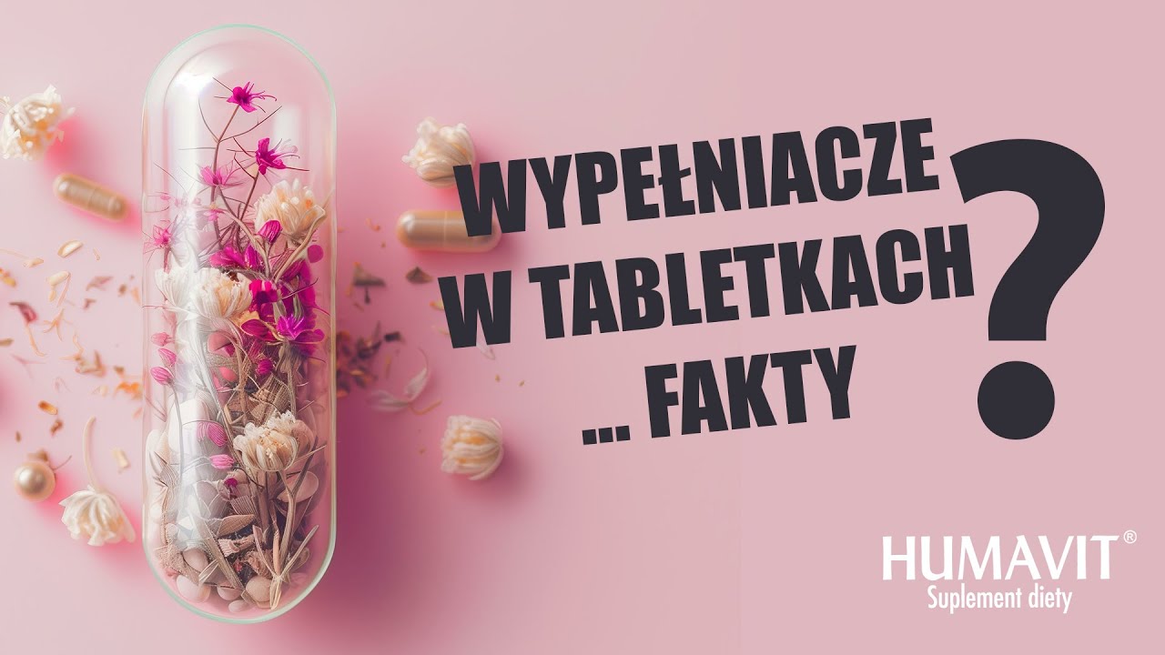 Sekrety wypełniaczy w tabletkach. Skrobia, celuloza, fosforan jak wpływają na nasz organizm.