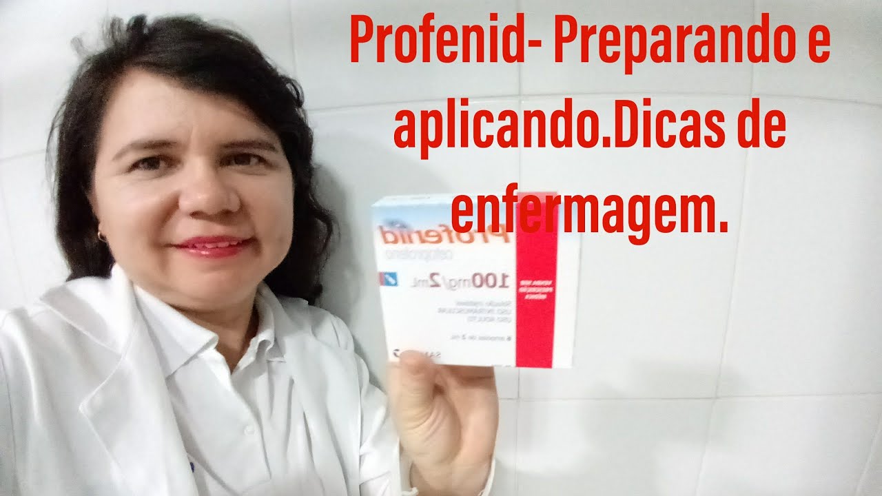 Profenid-preparo e aplicação, Dicas de enfermagem.