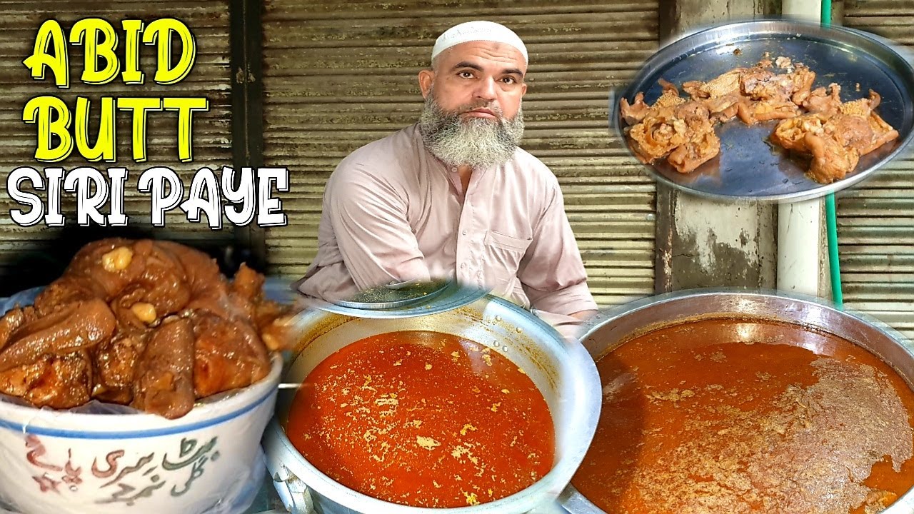 LAHORE,S FAVOURITE SIRI PAYE || ABID BUTT SIRI PAYE || PAKISTAN STREET FOOD