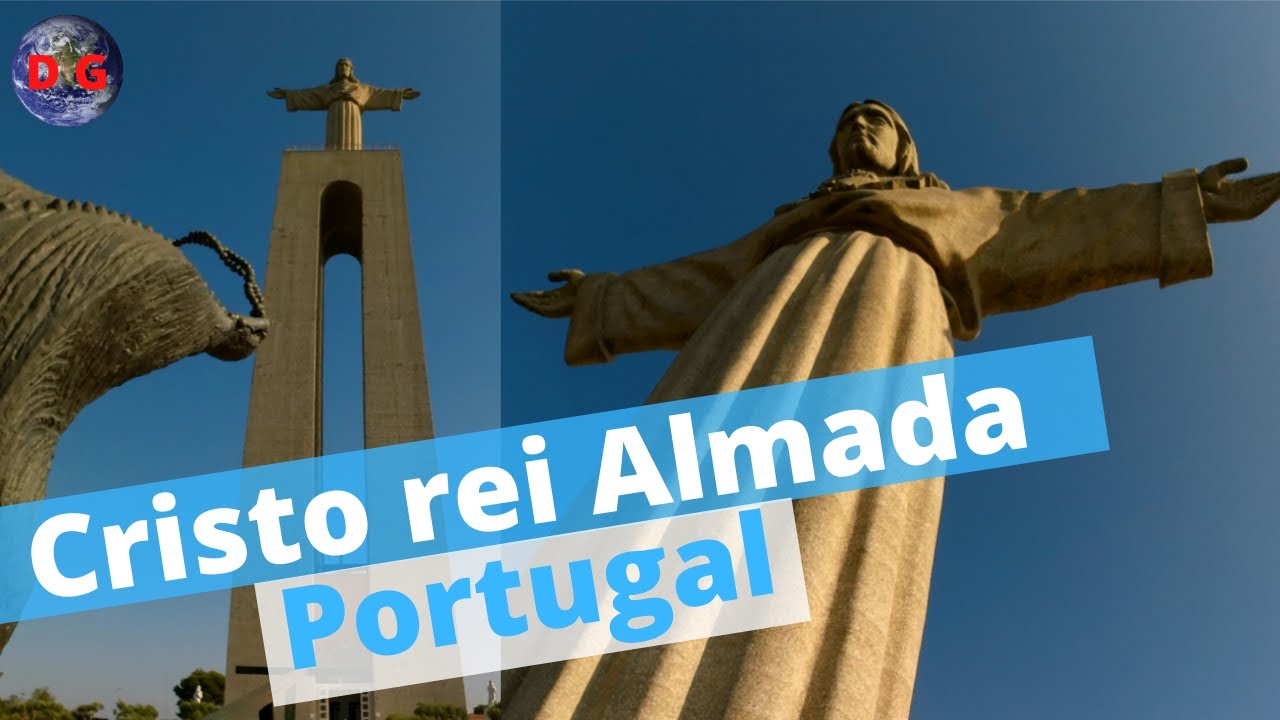 Cristo rei Almada Portugal 2021