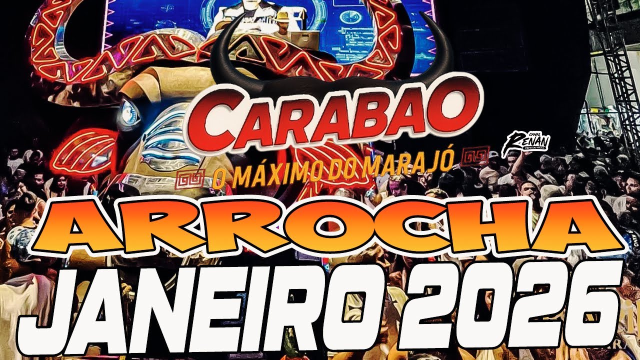 CARABAO - ARROCHA JANEIRO 2026 - FELIZ ANO NOVO