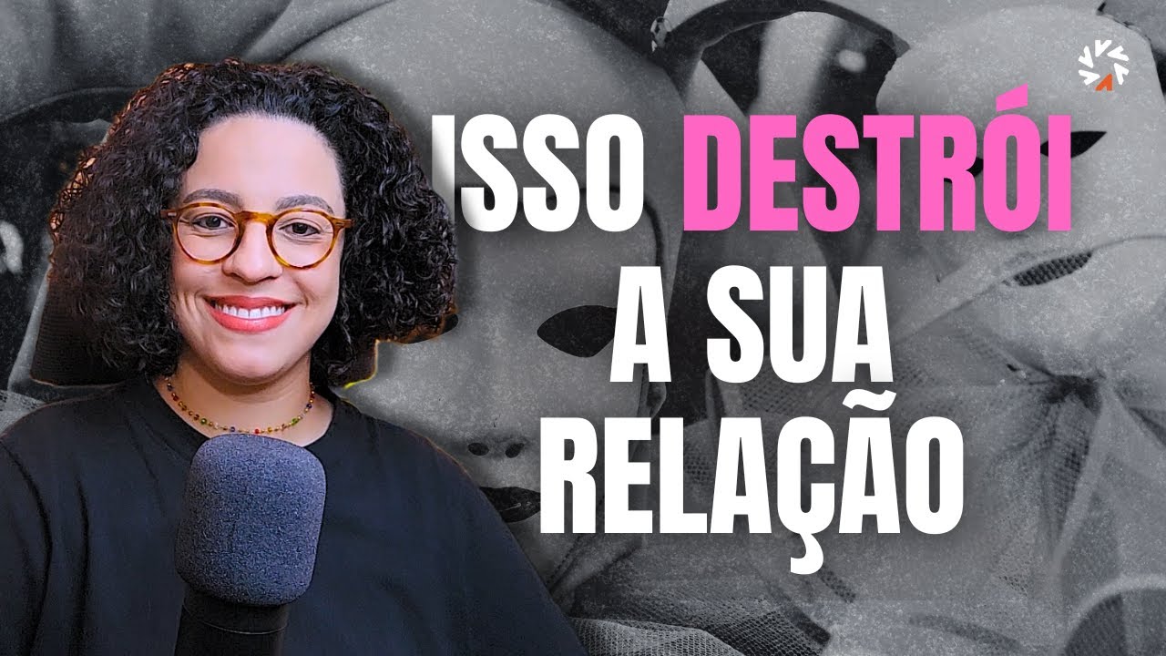 Os 5 grandes vilões de um relacionamento saudável (quase ninguém percebe) | Acidamente