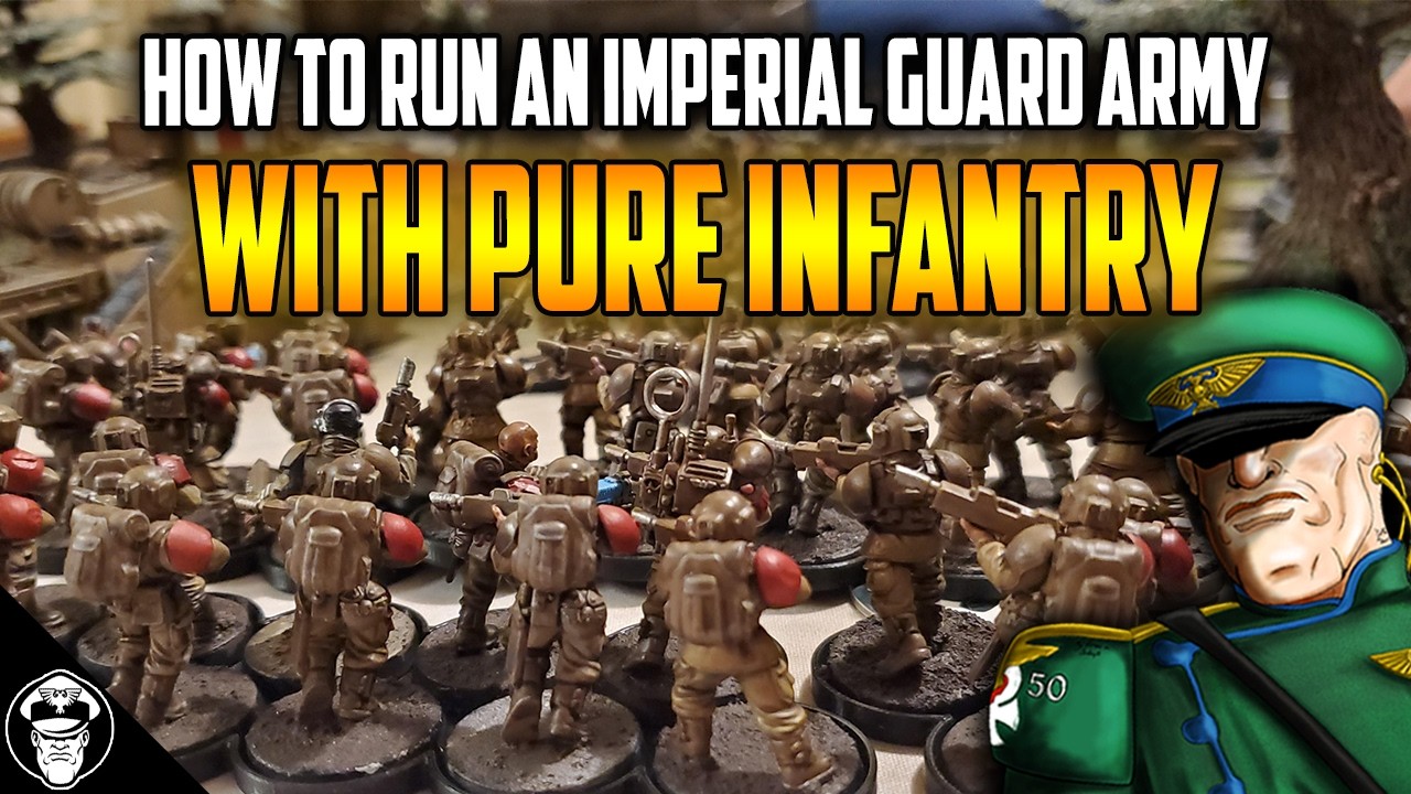 The Ultimate Guide to Running Pure Infantry Guard! | Imperial Guard | Warhammer 40,000