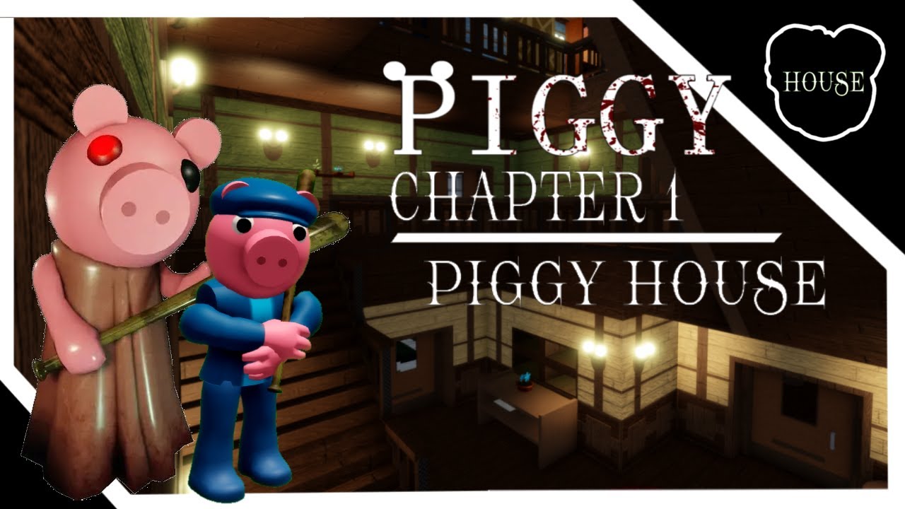 Piggy | Chapter 1: Piggy House (Piggy Build Mode)