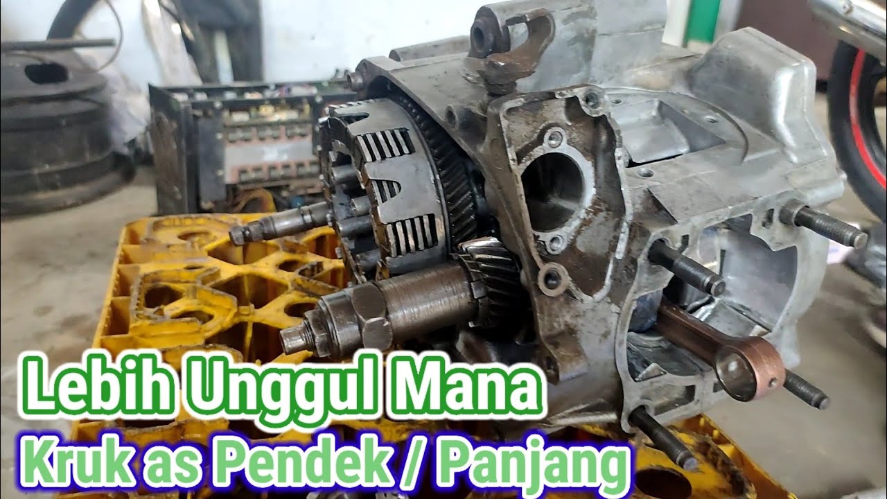 Perbandingan- Perbedaan Kruk As panjang dan Pendek