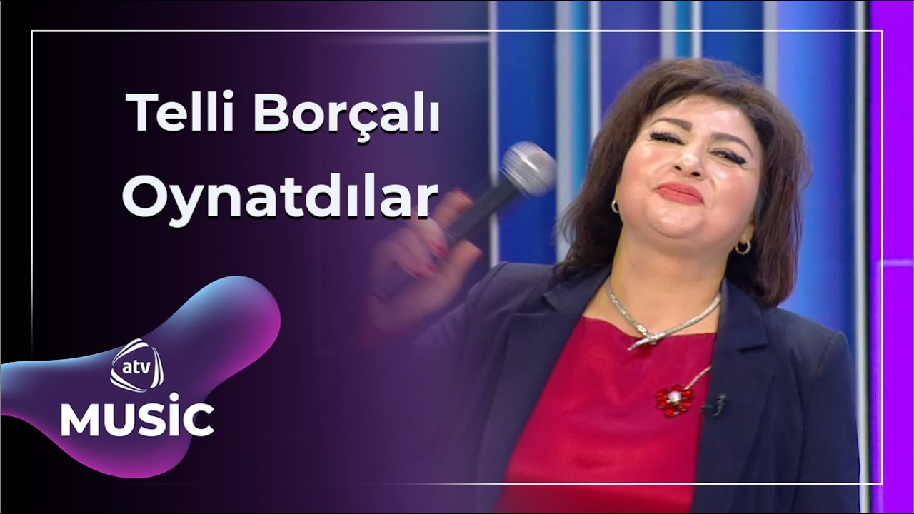 Oynatdılar - Telli Borçalı