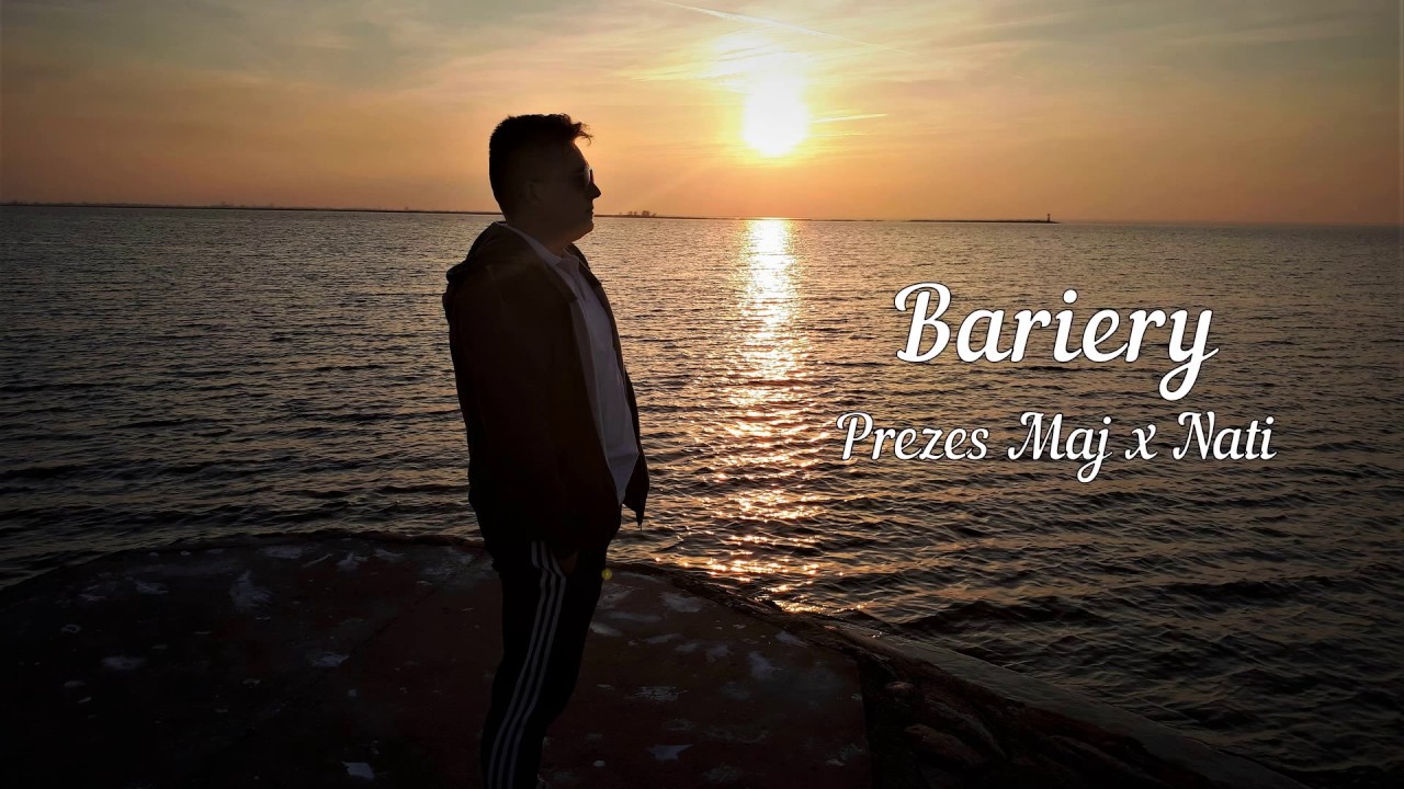 Prezes Maj x Nati - Bariery