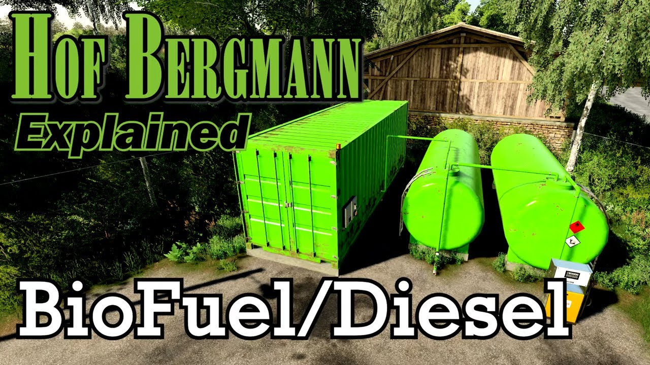 FS19 Hof Bergmann Explained ⛽ BioFuel \ Diesel ⛽ A How To Series