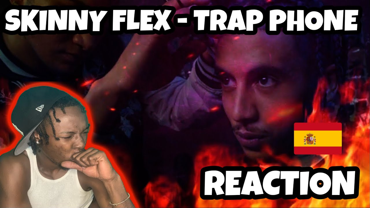SPANISH DRILL RAP GO CRAZY! Skinny Flex - TRAP PHONE (Official Video) REACTION