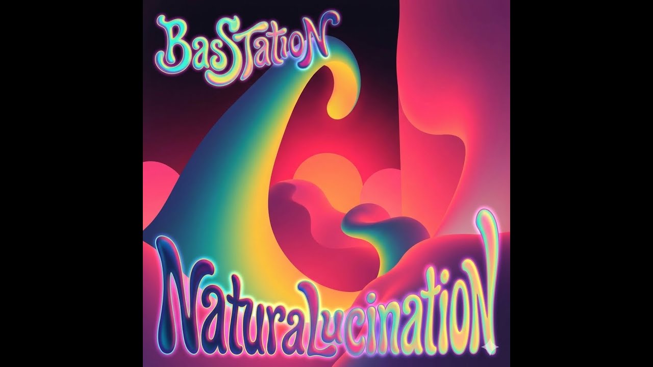 🍄 BasSTatioN - Naturalucination (Original Mix)
