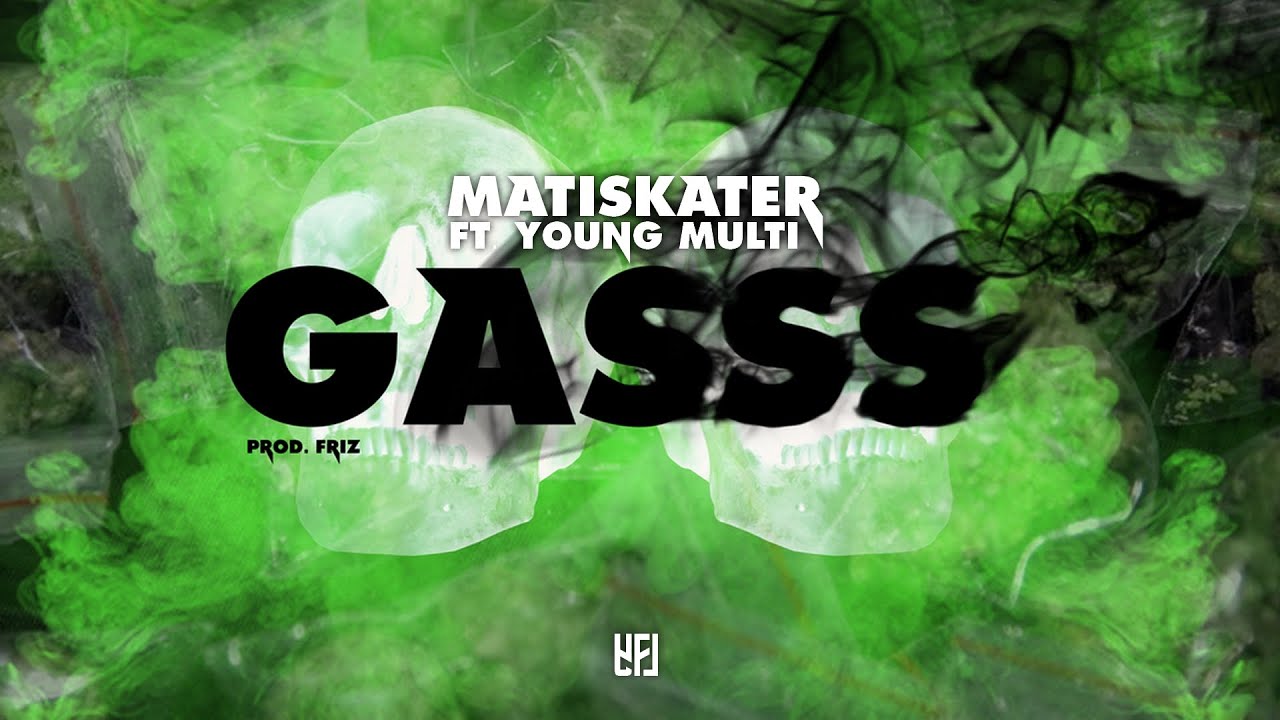 MATISKATER ft. YOUNG MULTI - GASSS (prod. Friz) [Official Audio]
