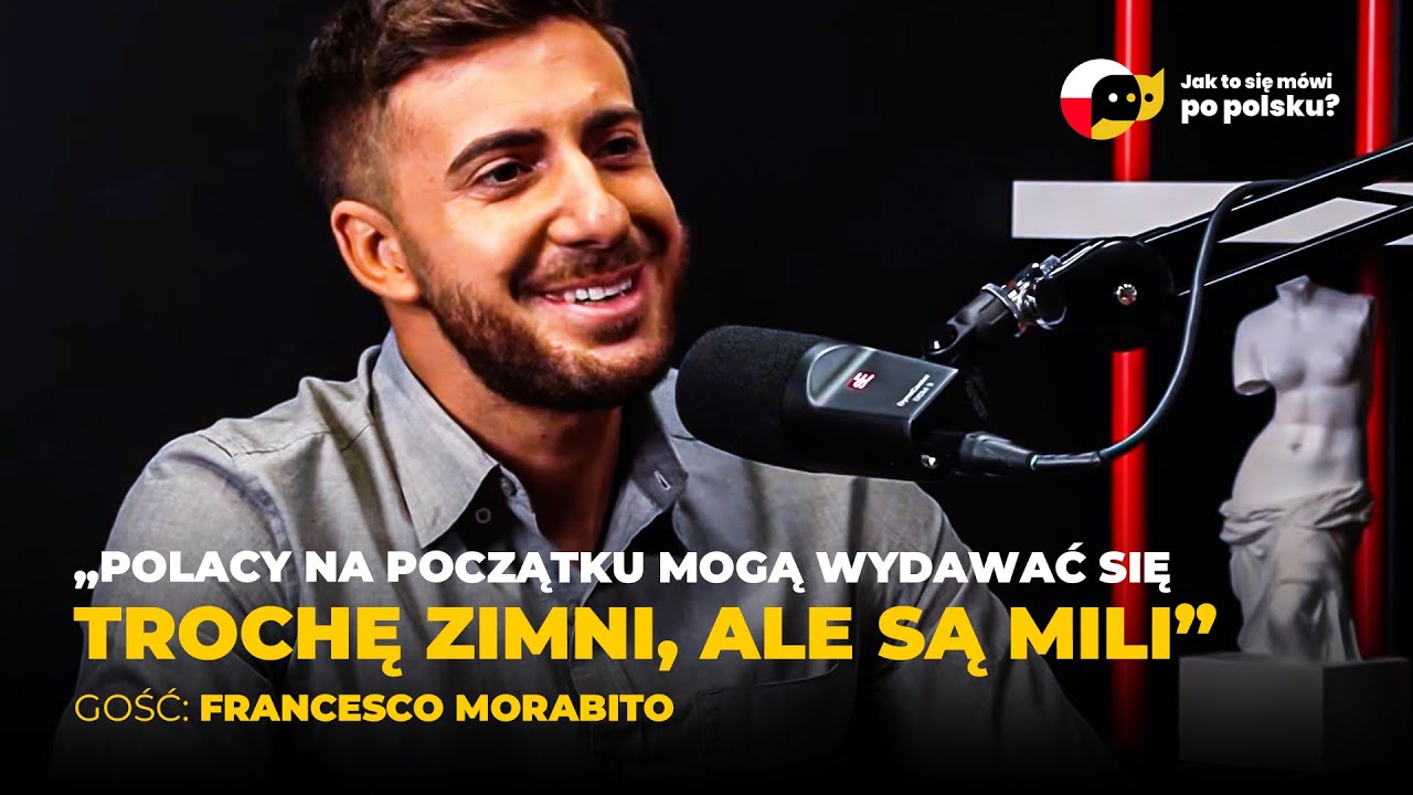 Cappuccino po kolacji? Pizza z ananasem? OBCIACH! Francesco Morabito. Jak to się m&oacute;wi po polsku?