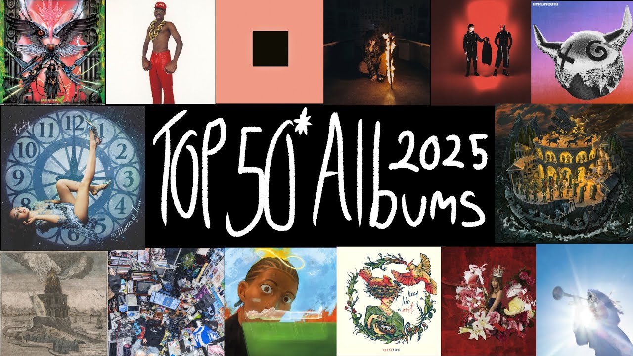 My Top 50* Favorite Albums of 2025