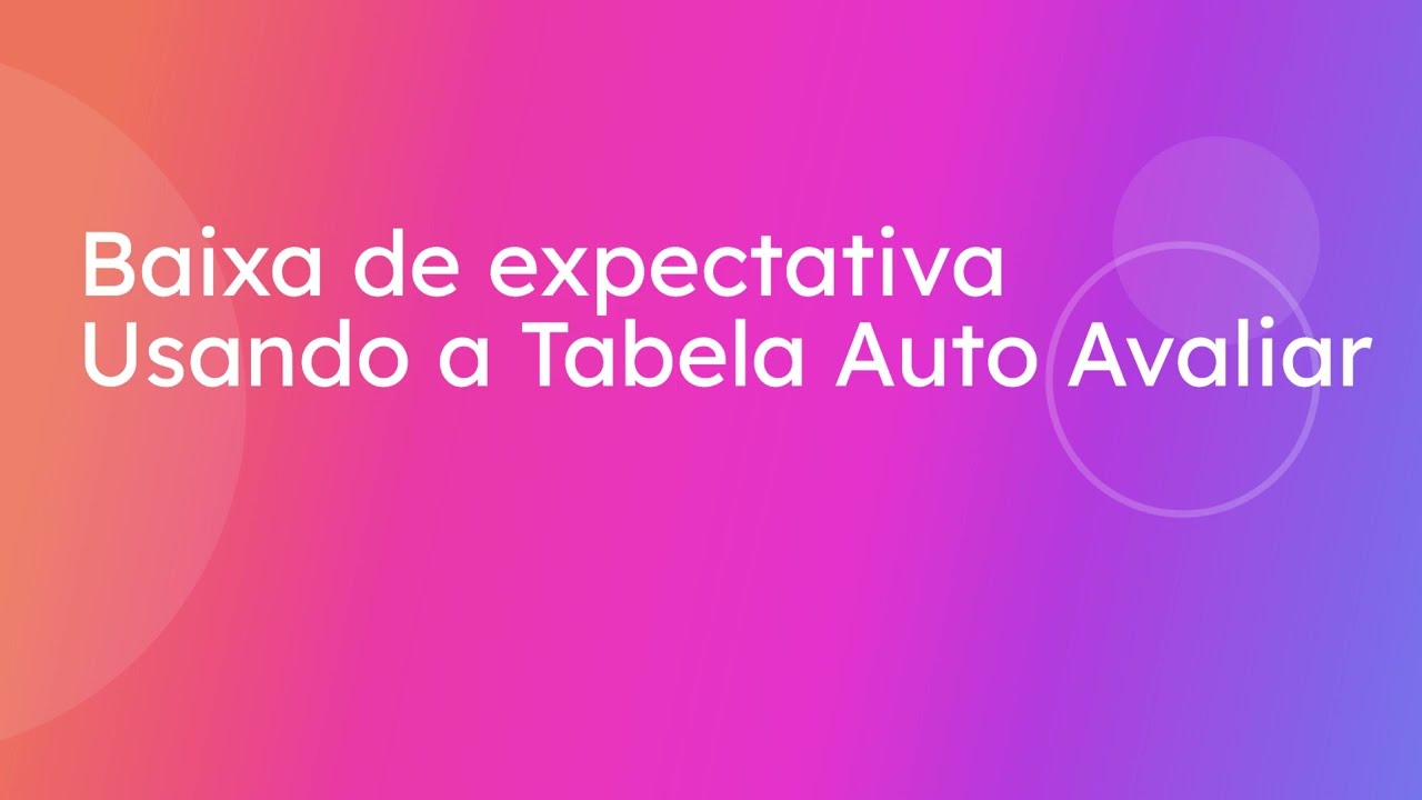 Utilizando a Tabela Auto Avaliar