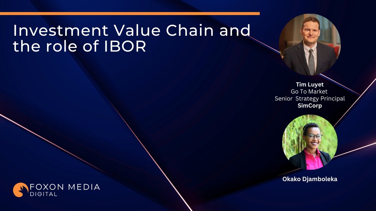 Investment Value Chain and the role of IBOR