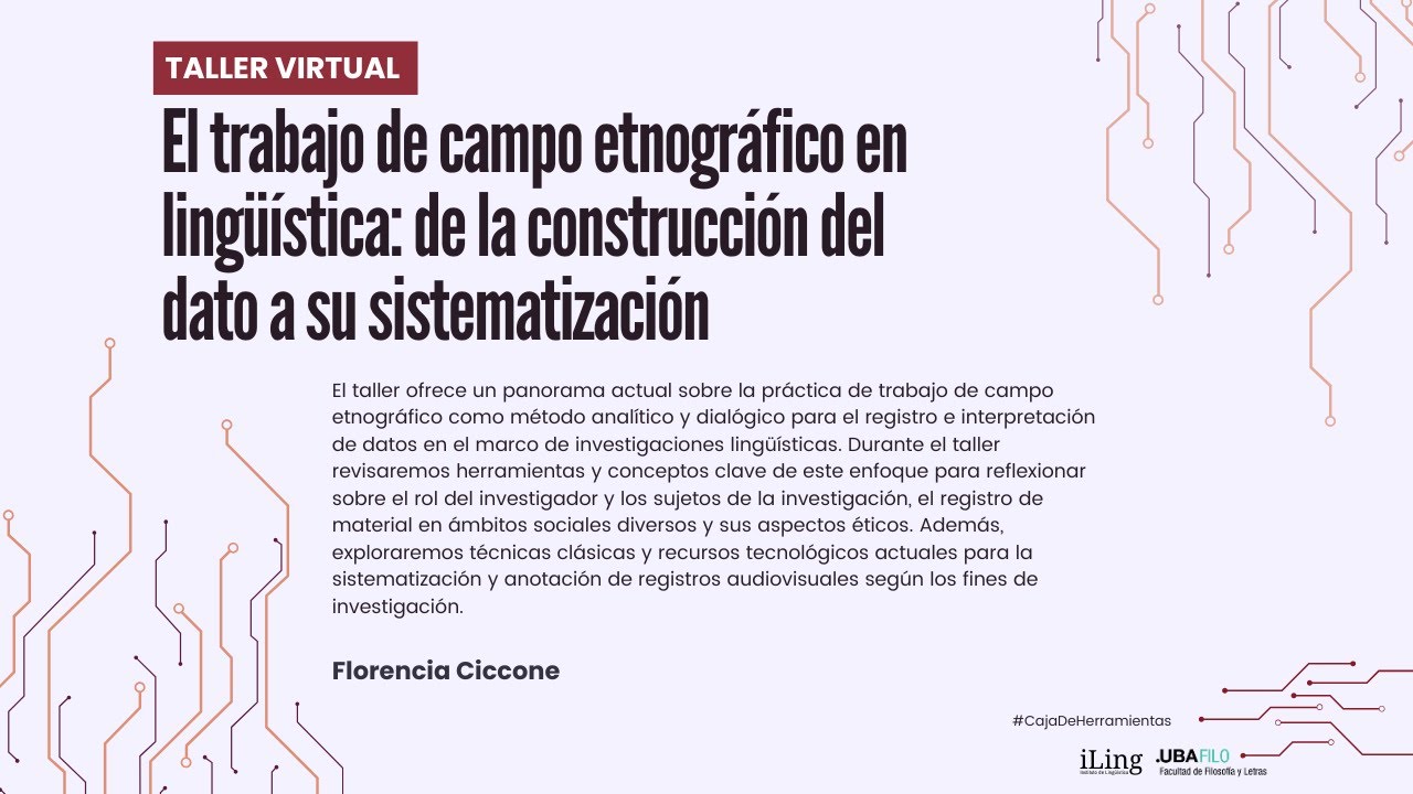 El trabajo de campo etnográfico en lingüística: de la construcción del dato a su sistematización