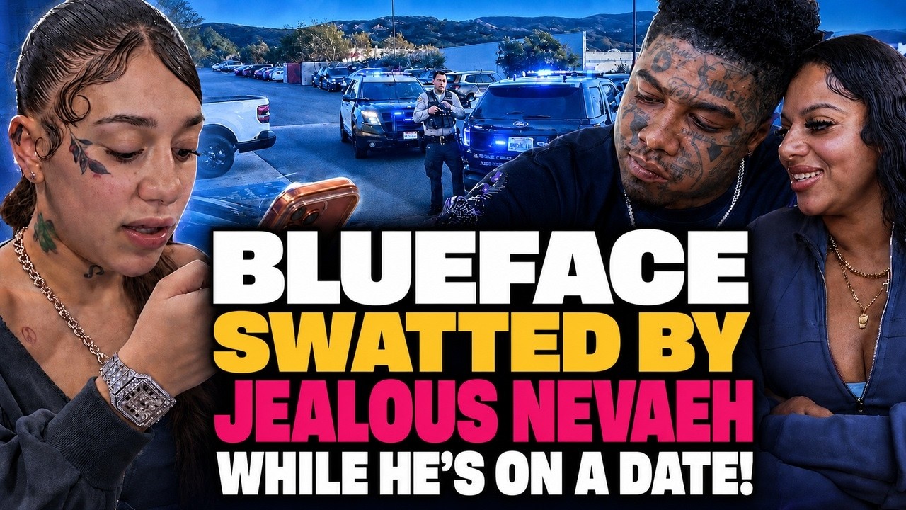 Blueface SWATTED While On A Date - Nevaeh Did it!🫨