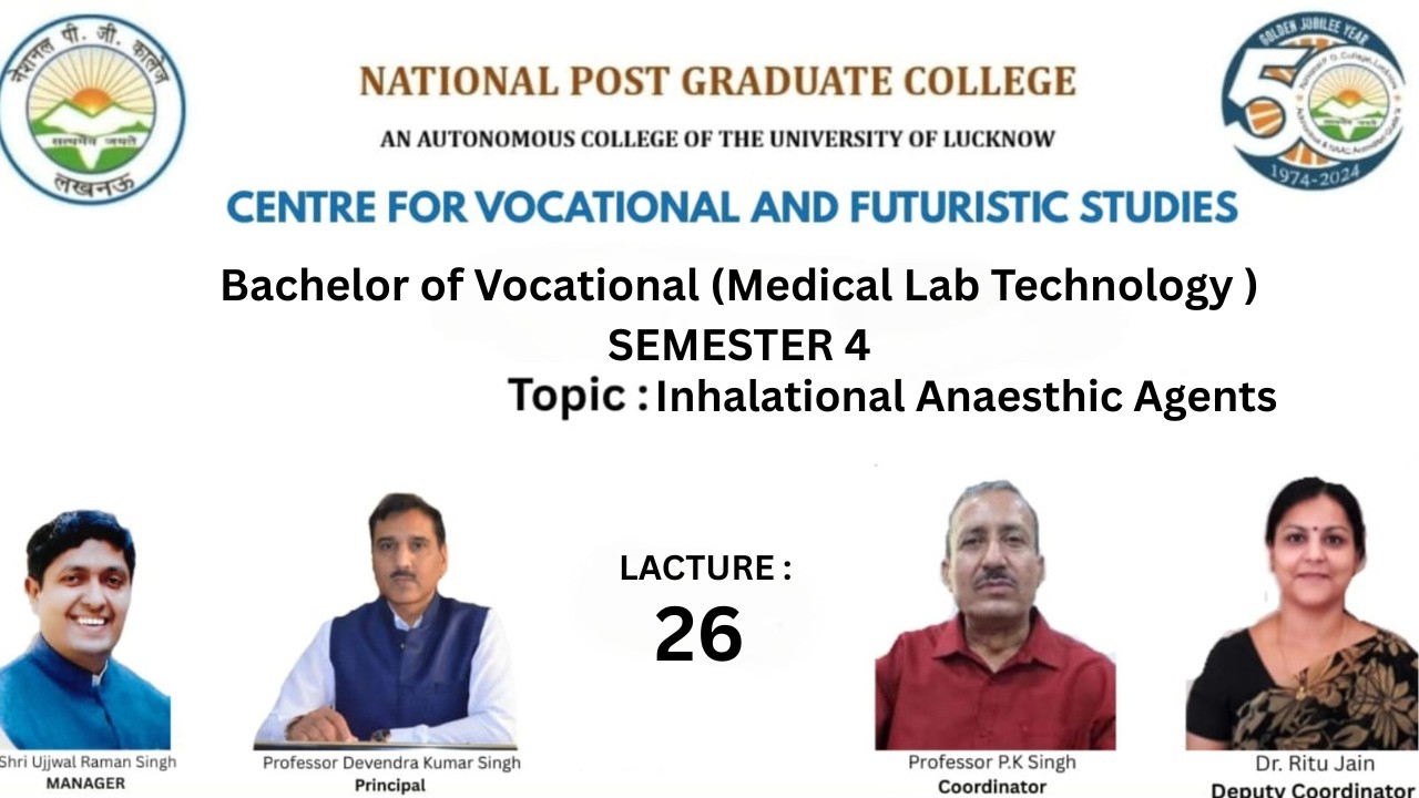 Inhalational Anaesthic Agents - MLT SEM 4