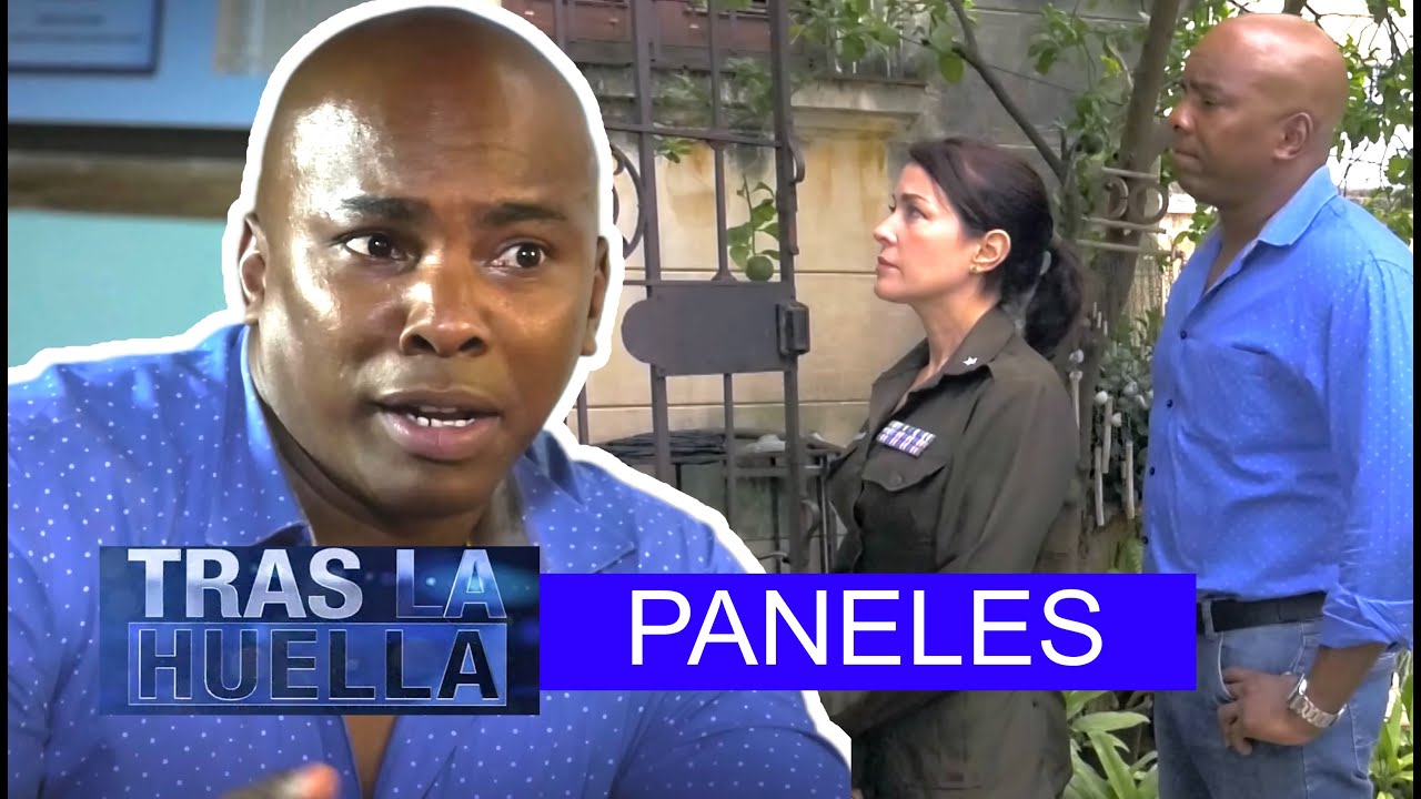 TRAS LA HUELLA: CASO: PANELES / POLICIACO CUBANO 🚨