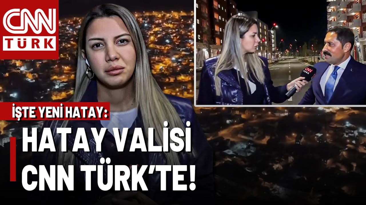 CNN T&Uuml;RK Hatay'da: Hatay Valisi Mustafa Masatlı Kentte Son Durumu Fulya &Ouml;zt&uuml;rk'e Anlattı!