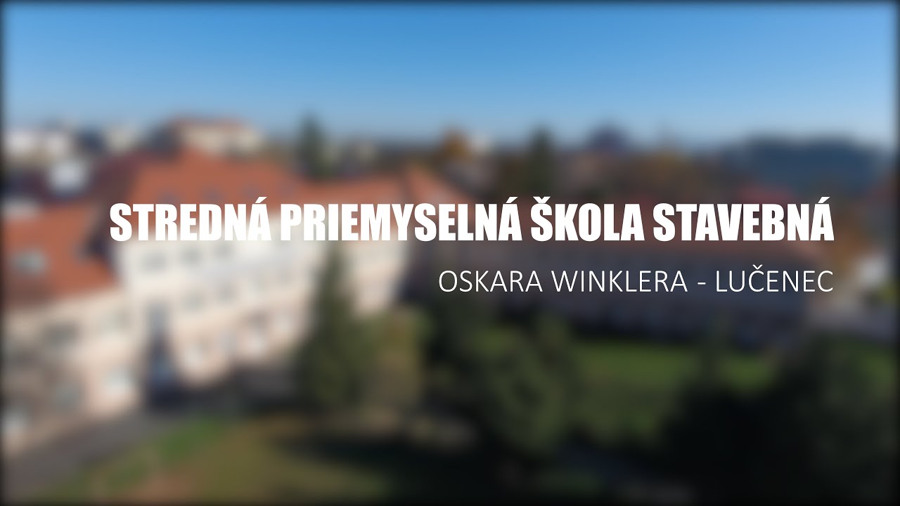 SPŠ stavebná O. Winklera, Lučenec - možnosti štúdia