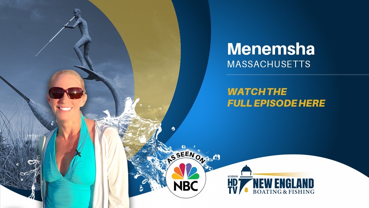 New England Boating TV: Menemsha, MA