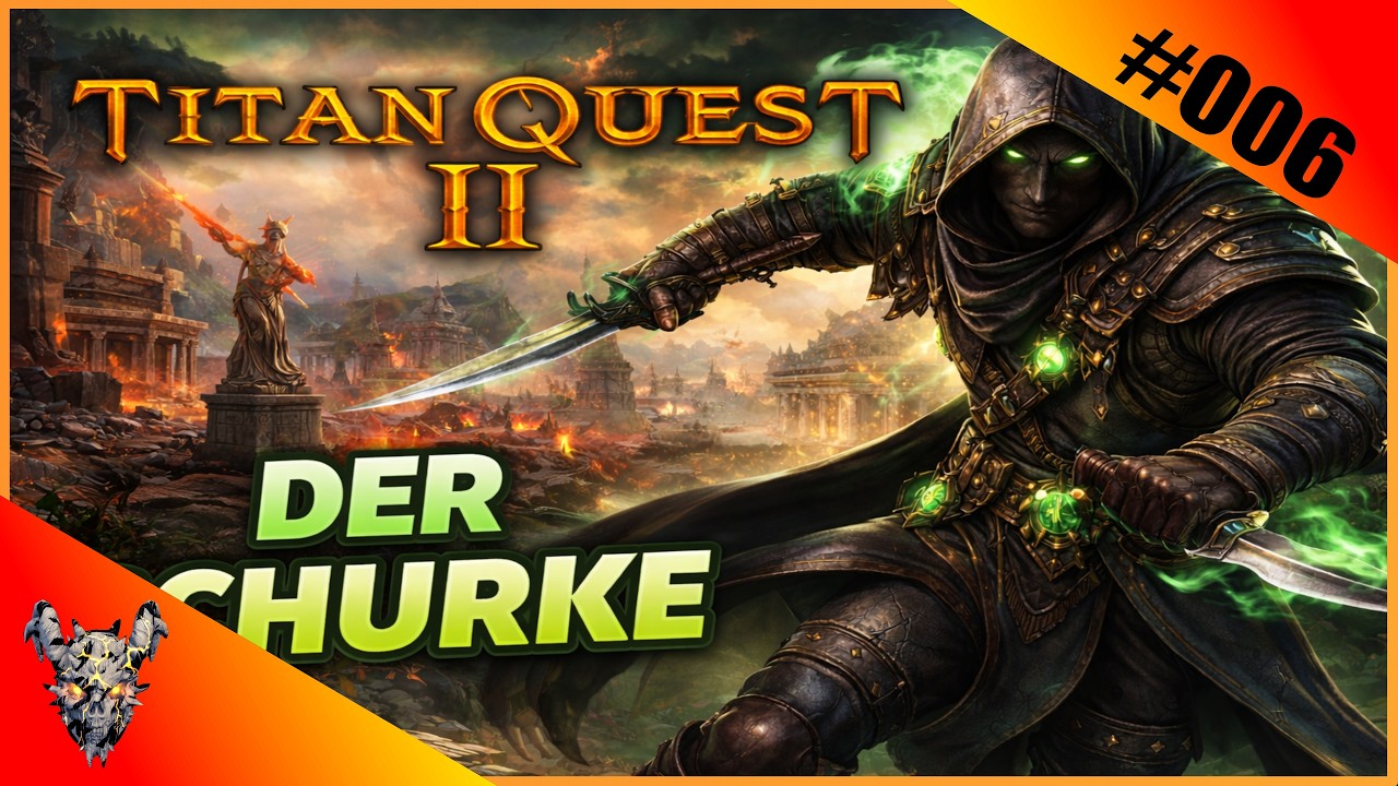 Titan Quest II: Schurken-Build im Story-Progress #006